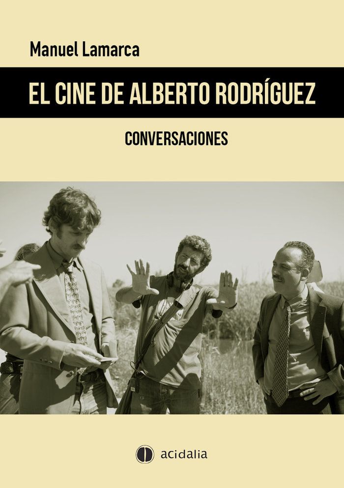 el-cine-de-alberto-rodriguez-conversaciones (2)